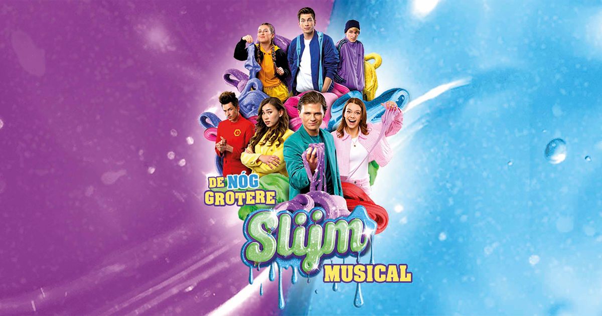 De Nog Grotere Slijmmusical (6+) — Matheu Hinzen, Anique Dreamon e.a.