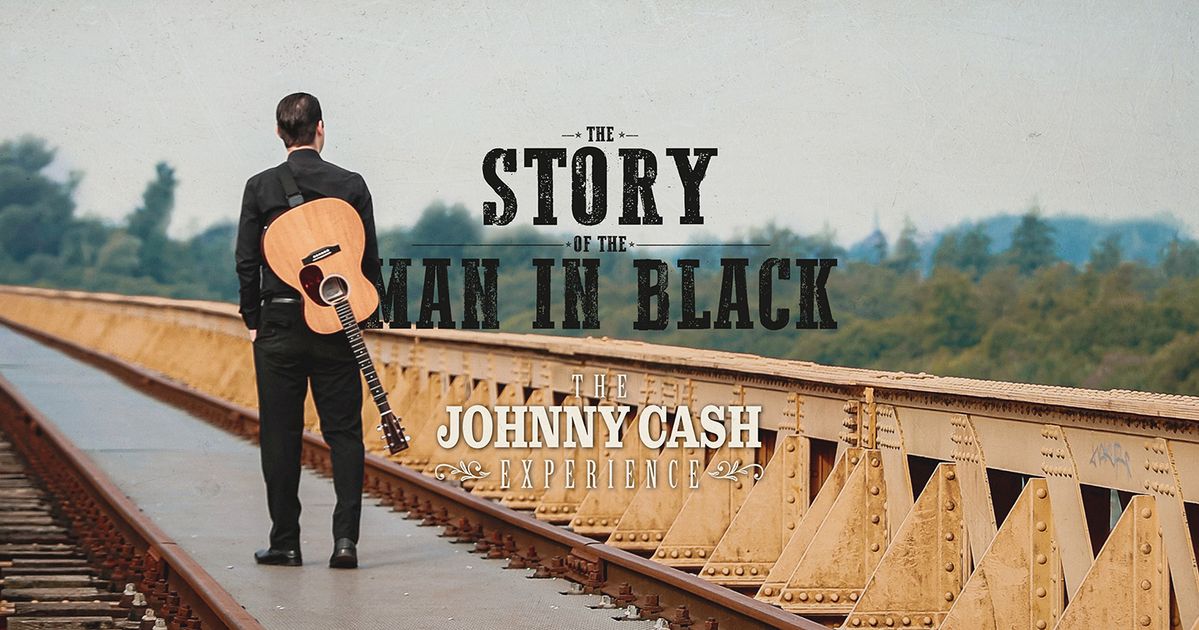The Johnny Cash Experience — The Story of the Man in Black